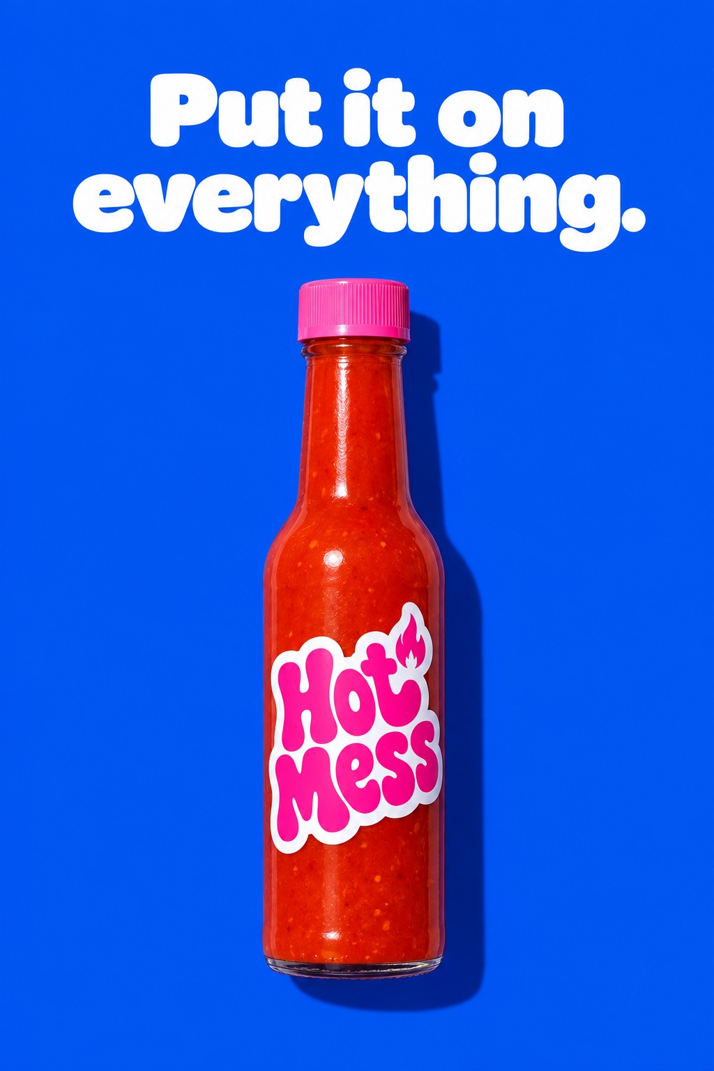A hot sauce ad for Hot Mess