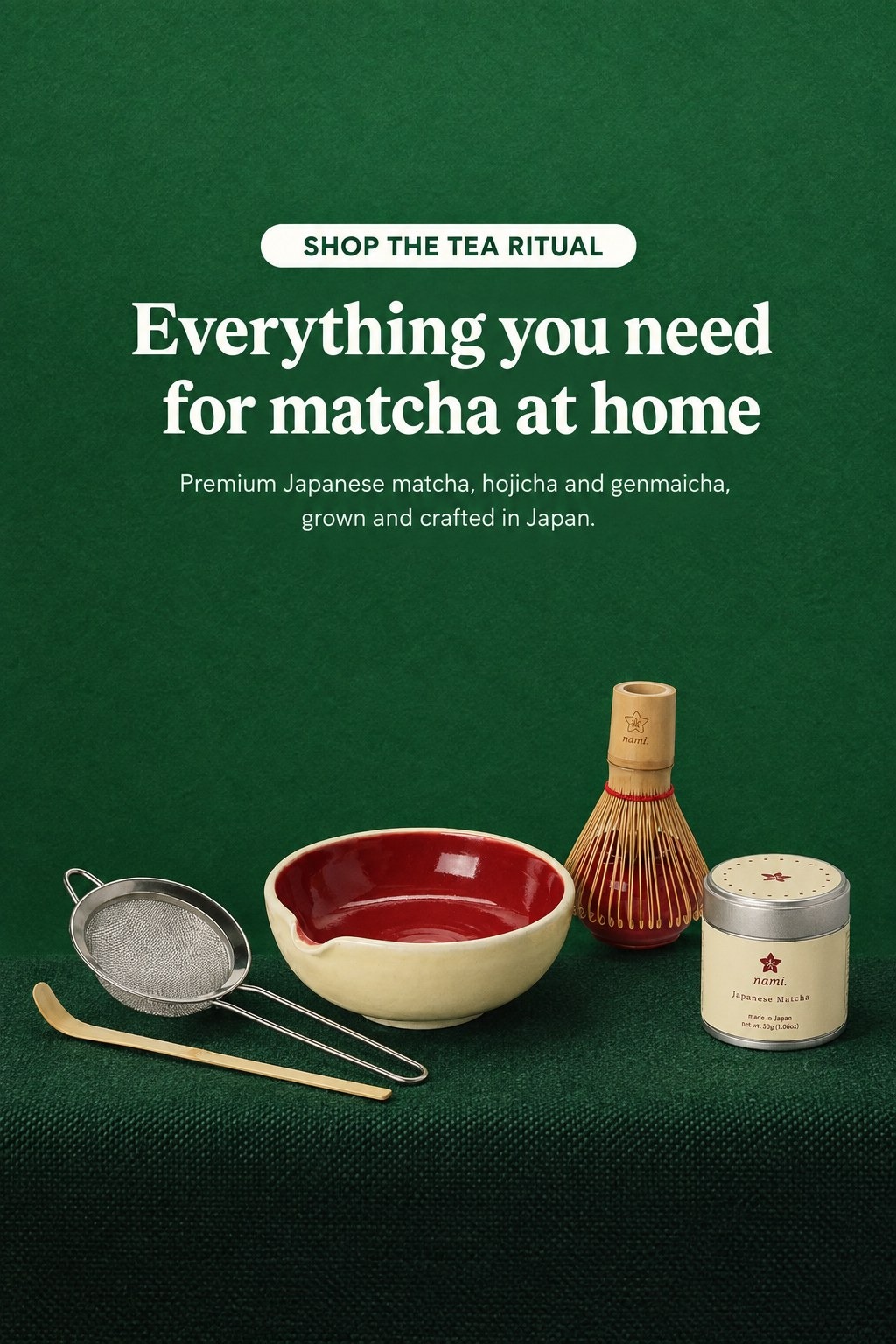 A matcha set ad for Nami